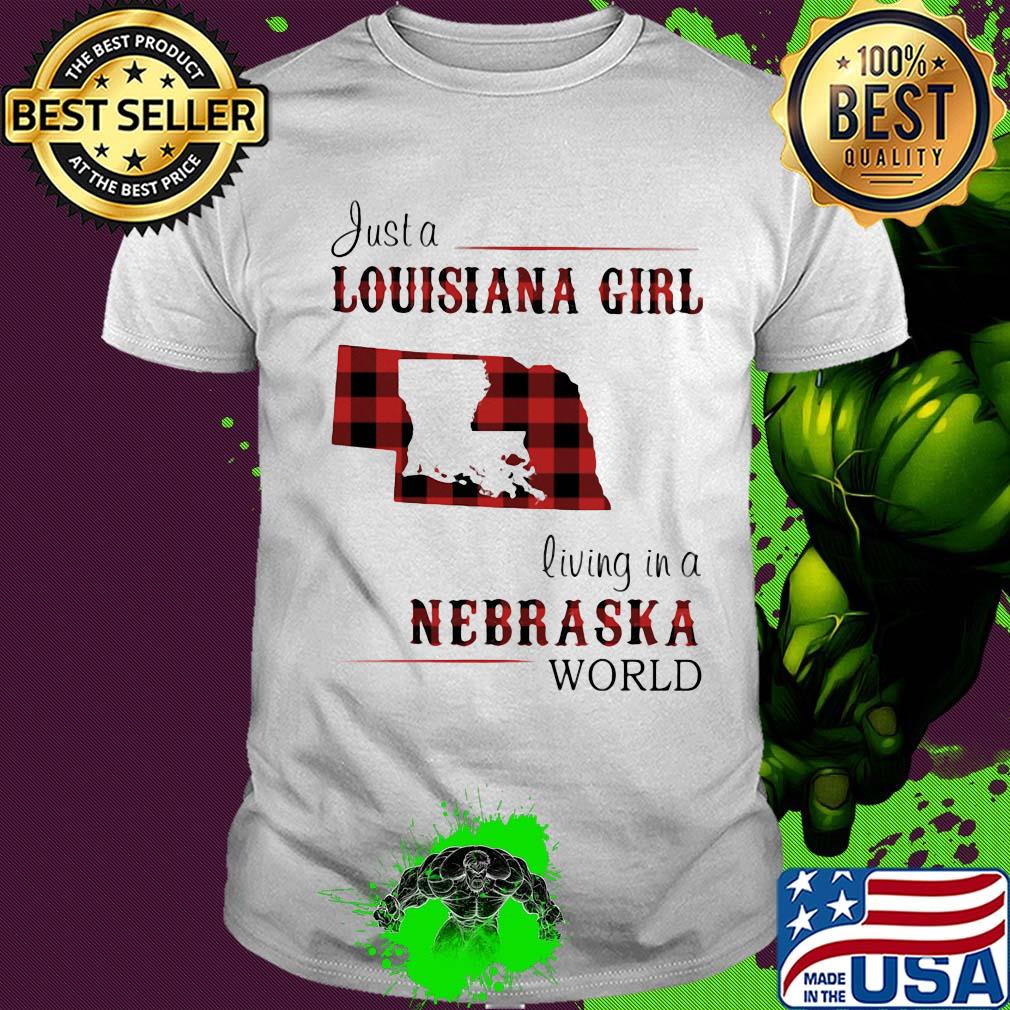 Just a louisiana girl living in a nebraska world map shirt