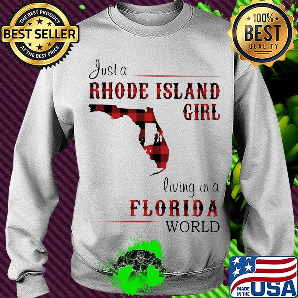 Just a rhode island girl living in a florida world s Sweater Just a rhode island girl living in a florida world s Sweater