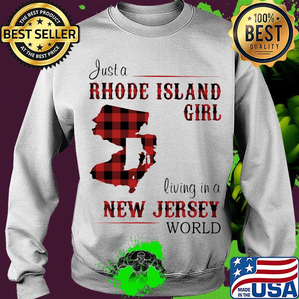 Just a rhode island girl living in a new jersey world s Sweater Just a rhode island girl living in a new jersey world s Sweater