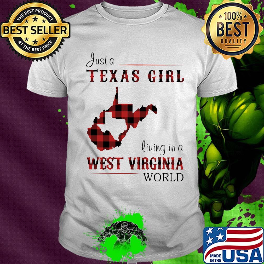 Just a Texas girl living in a west virginia map shirt
