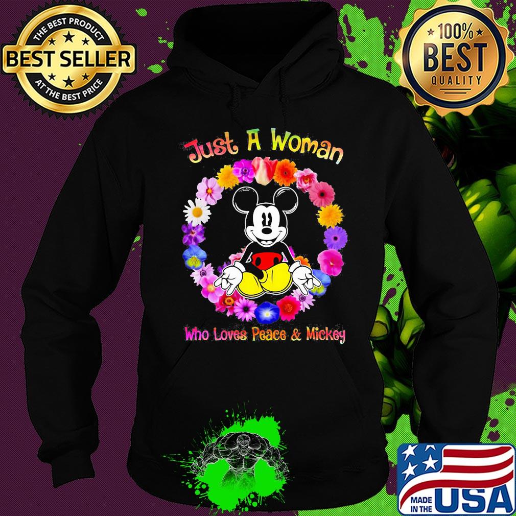 Just a woman who loves peace and mickey flowers s Hoodie Just a woman who loves peace and mickey flowers s Hoodie