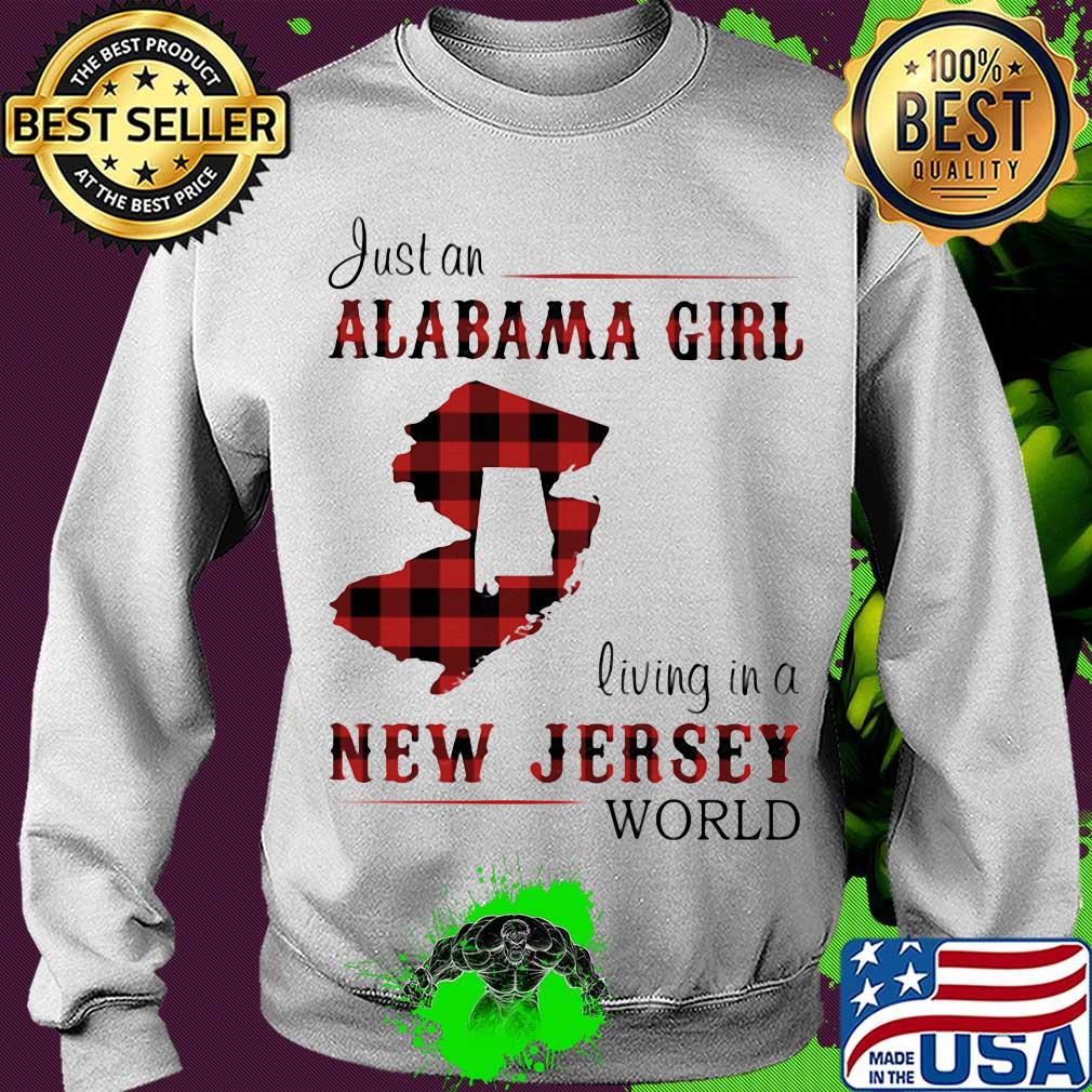 Just an alabama girl living in a new jersey world map s Sweater Just an alabama girl living in a new jersey world map s Sweater