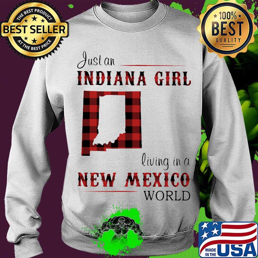 Just an Indiana girl living in a new mexico world map s Sweater Just an Indiana girl living in a new mexico world map s Sweater