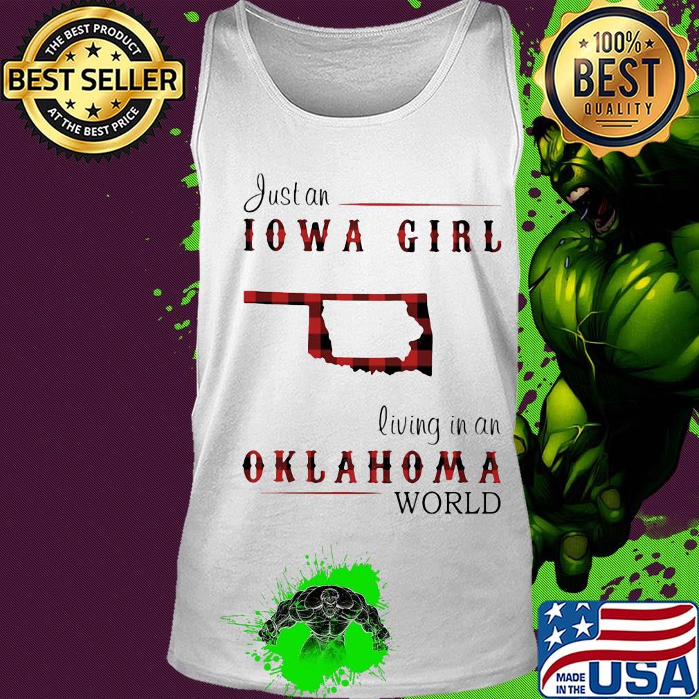 Just an iowa girl living in an oklahoma world map s Tank top Just an iowa girl living in an oklahoma world map s Tank top