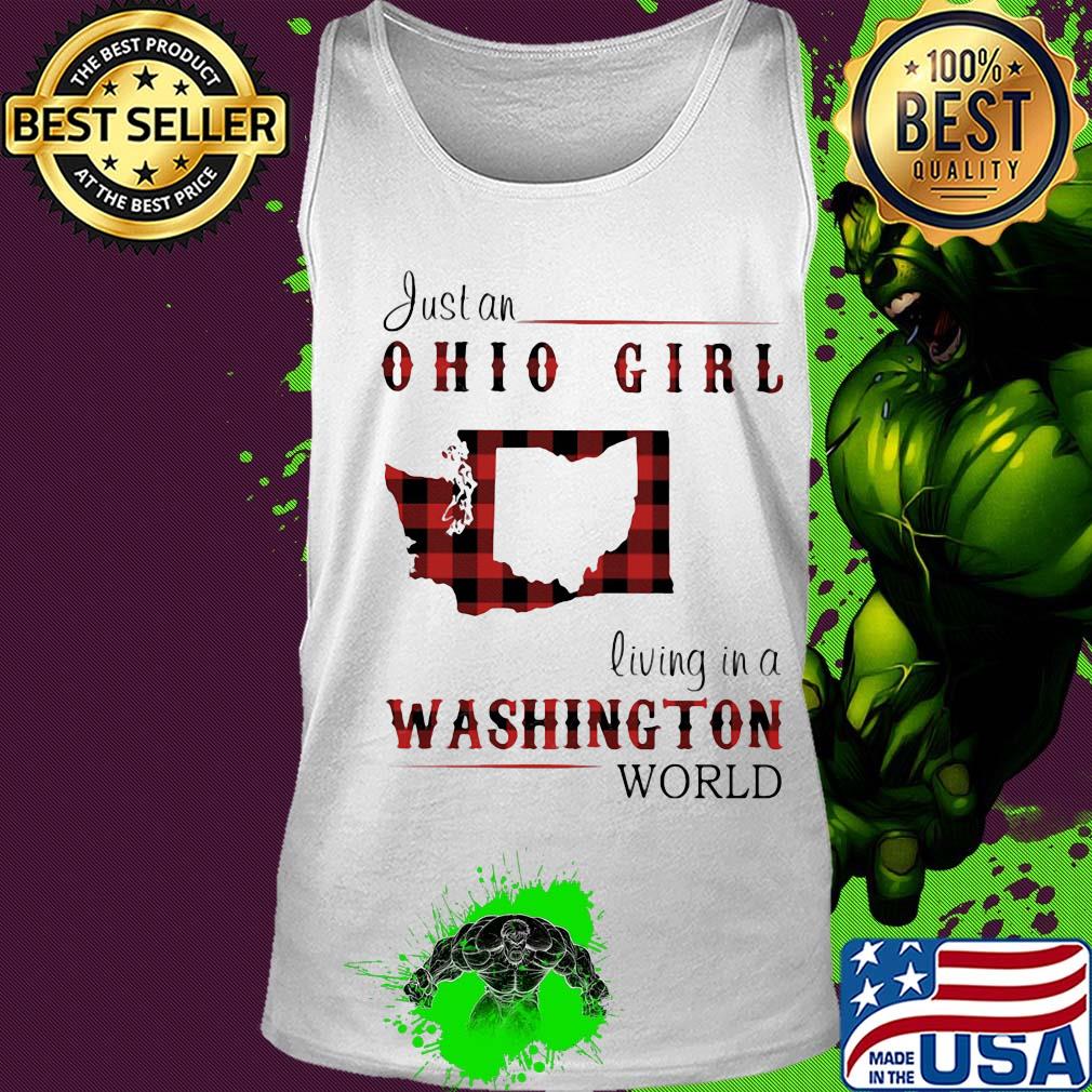 Just an ohio girl living in a washington world s Tank top Just an ohio girl living in a washington world s Tank top