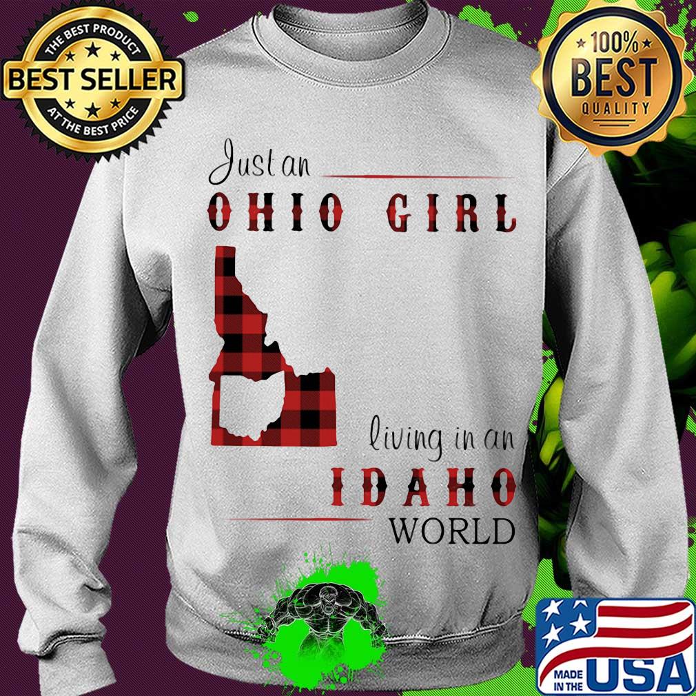 Just an ohio girl living in an idaho world s Sweater Just an ohio girl living in an idaho world s Sweater