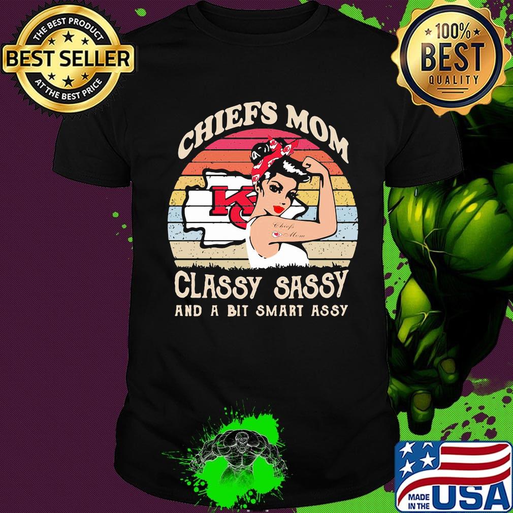 Kansas city chiefs mom classy sassy and a bit smart assy vintage retro shirt