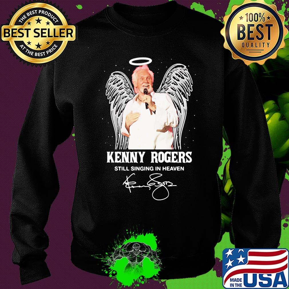 Kenny rogers still singing in heaven signature s Sweater Kenny rogers still singing in heaven signature s Sweater