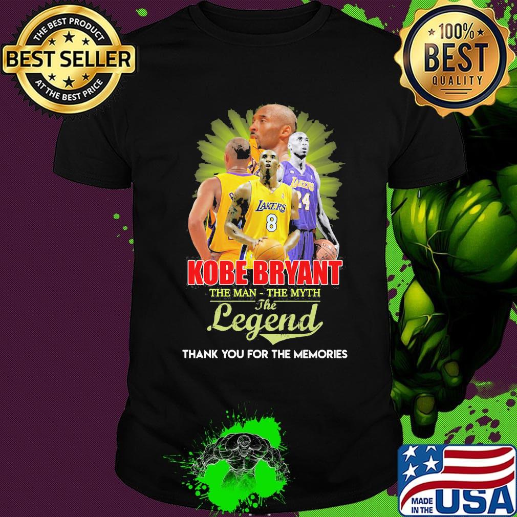 Kobe bryant the man the myth the legend thank you for the memories shirt