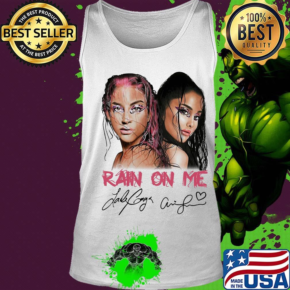 Lady gaga and ariana grande rain on me signatures s Tank top Lady gaga and ariana grande rain on me signatures s Tank top