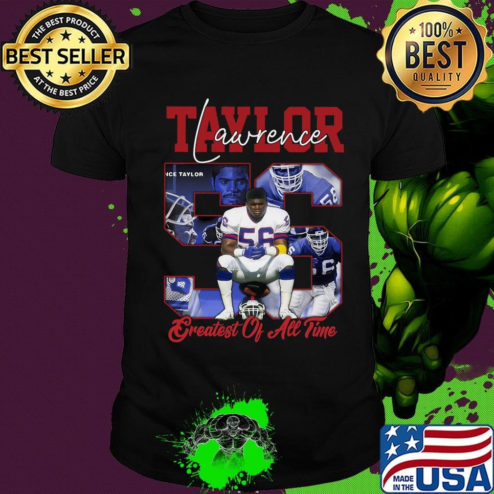 Lawrence taylor 56 greatest of all time new york football signature shirt Lawrence taylor 56 greatest of all time new york football signature shirt