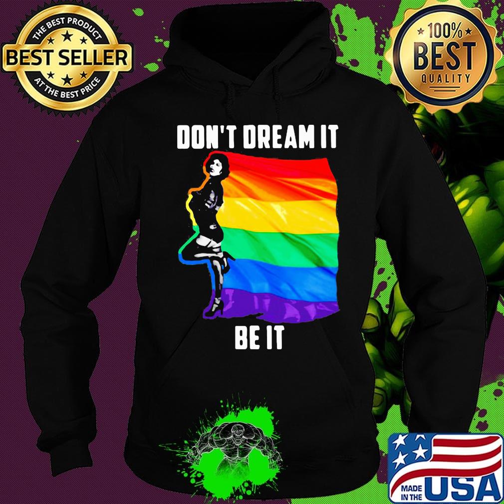 Lgbt rocky horror don't dream it be it s Hoodie Lgbt rocky horror don't dream it be it s Hoodie