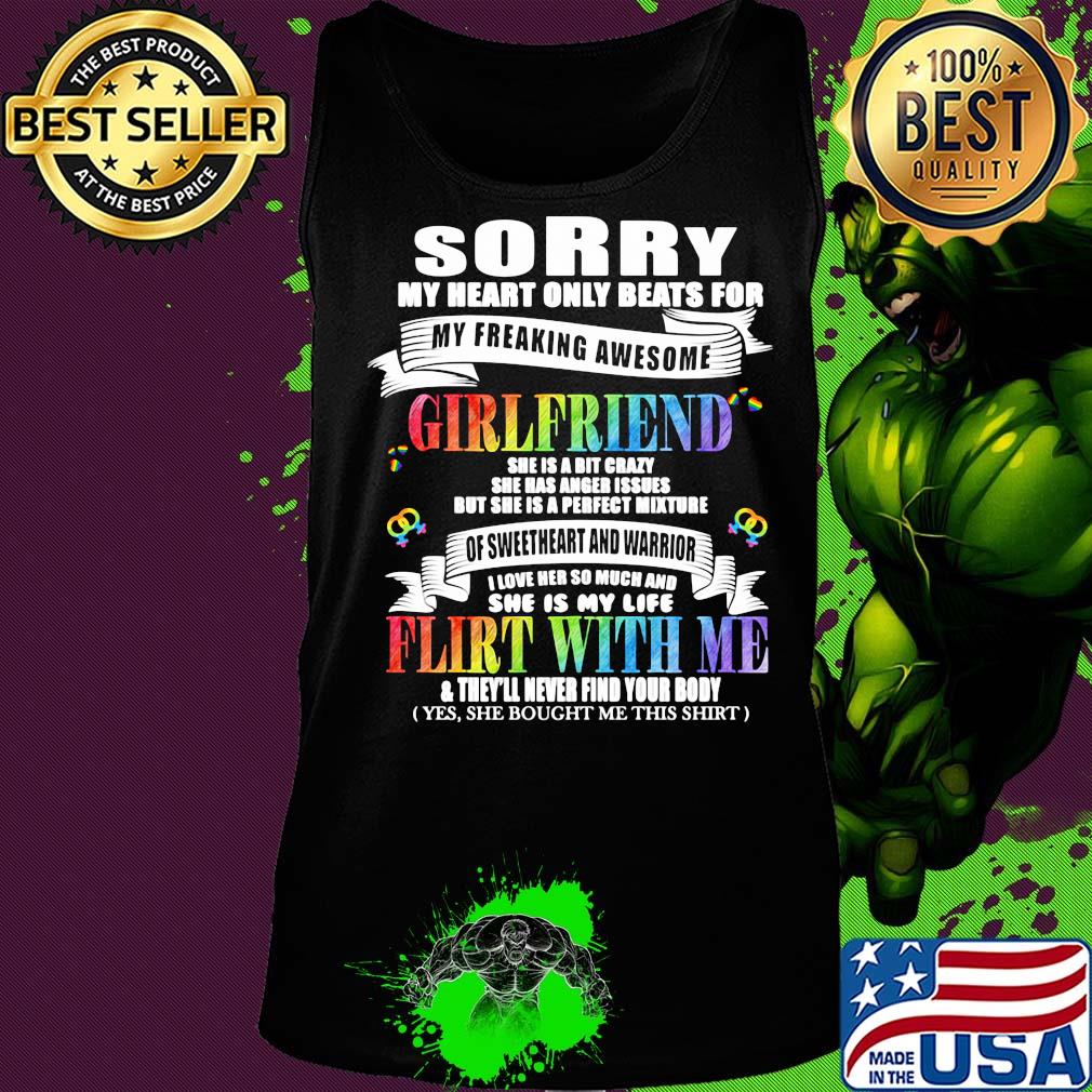 Lgbt sorry my heart only beats for my freaking awesome girlfriends flirt with me s Tank top Lgbt sorry my heart only beats for my freaking awesome girlfriends flirt with me s Tank top
