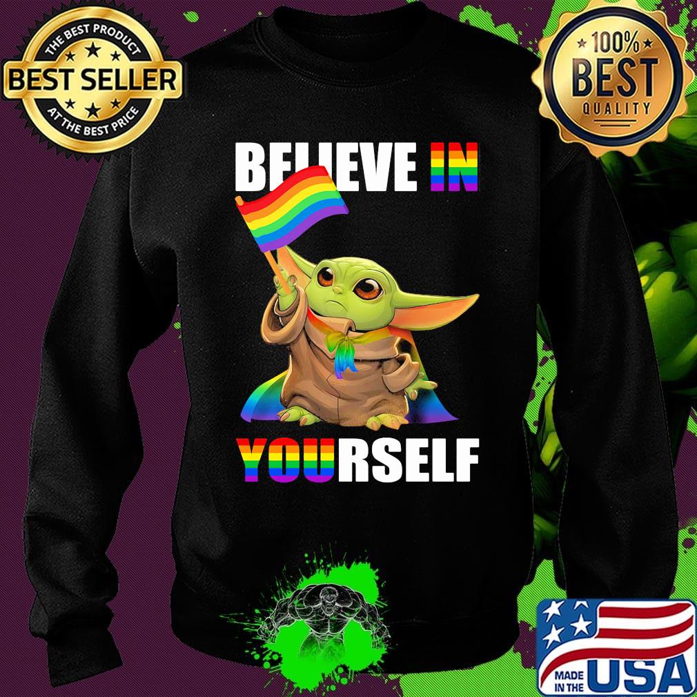 Lgbt star wars baby yoda believe in yourself s Sweater Lgbt star wars baby yoda believe in yourself s Sweater