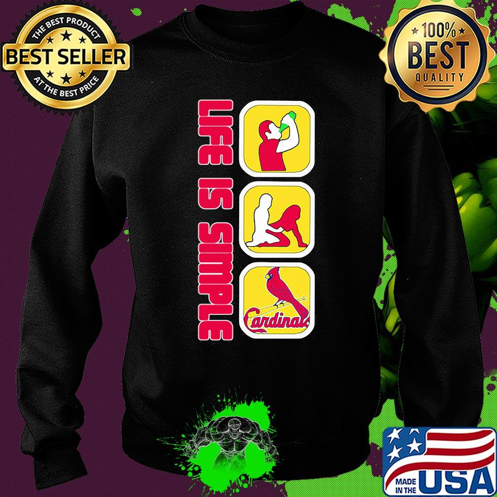 Life is simple like drink fuck st. louis cardinals baseball s Sweater Life is simple like drink fuck st. louis cardinals baseball s Sweater