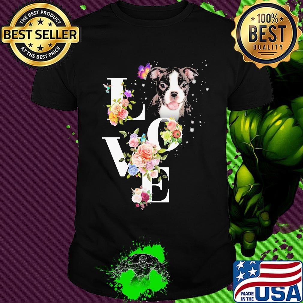 Love flower Boston Terrier shirt