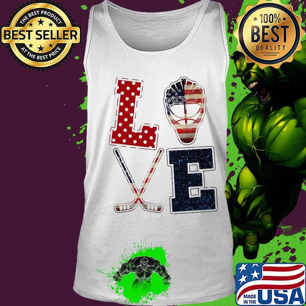 Love hockey American flag veteran Independence day s Tank top Love hockey American flag veteran Independence day s Tank top
