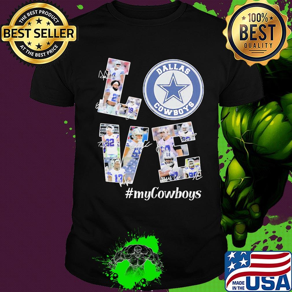 Love my dallas cowboys football team players signatures shirt