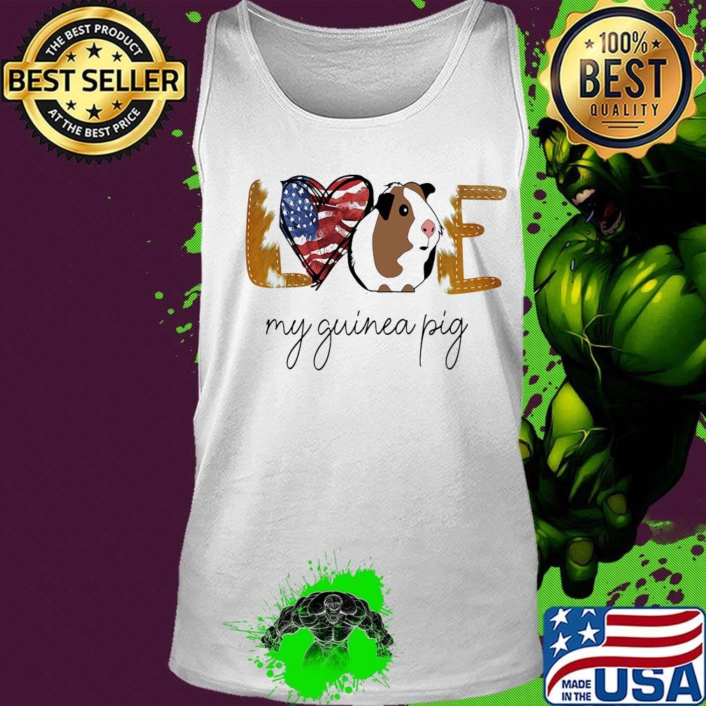 Love my guinea pig american flag independence day s Tank top Love my guinea pig american flag independence day s Tank top
