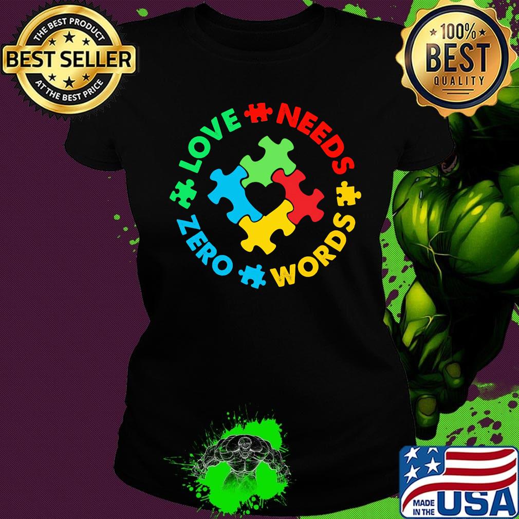 Love Needs Words Zero Green Red Words Blue Insert Shirt Ladies tee Love Needs Words Zero Green Red Words Blue Insert Shirt Ladies tee