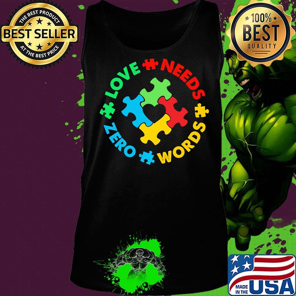 Love Needs Words Zero Green Red Words Blue Insert Shirt Tank top Love Needs Words Zero Green Red Words Blue Insert Shirt Tank top