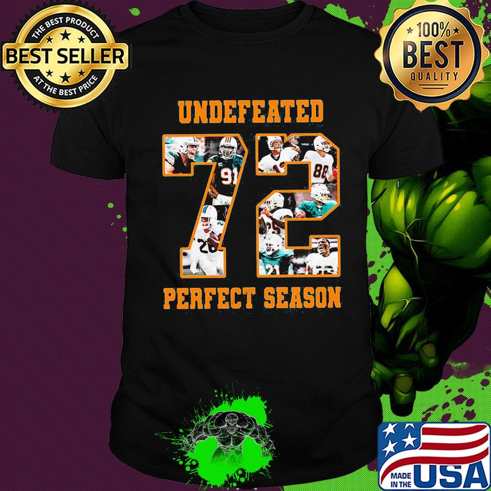 Miami dolphins undefeated 72 perfect season shirt