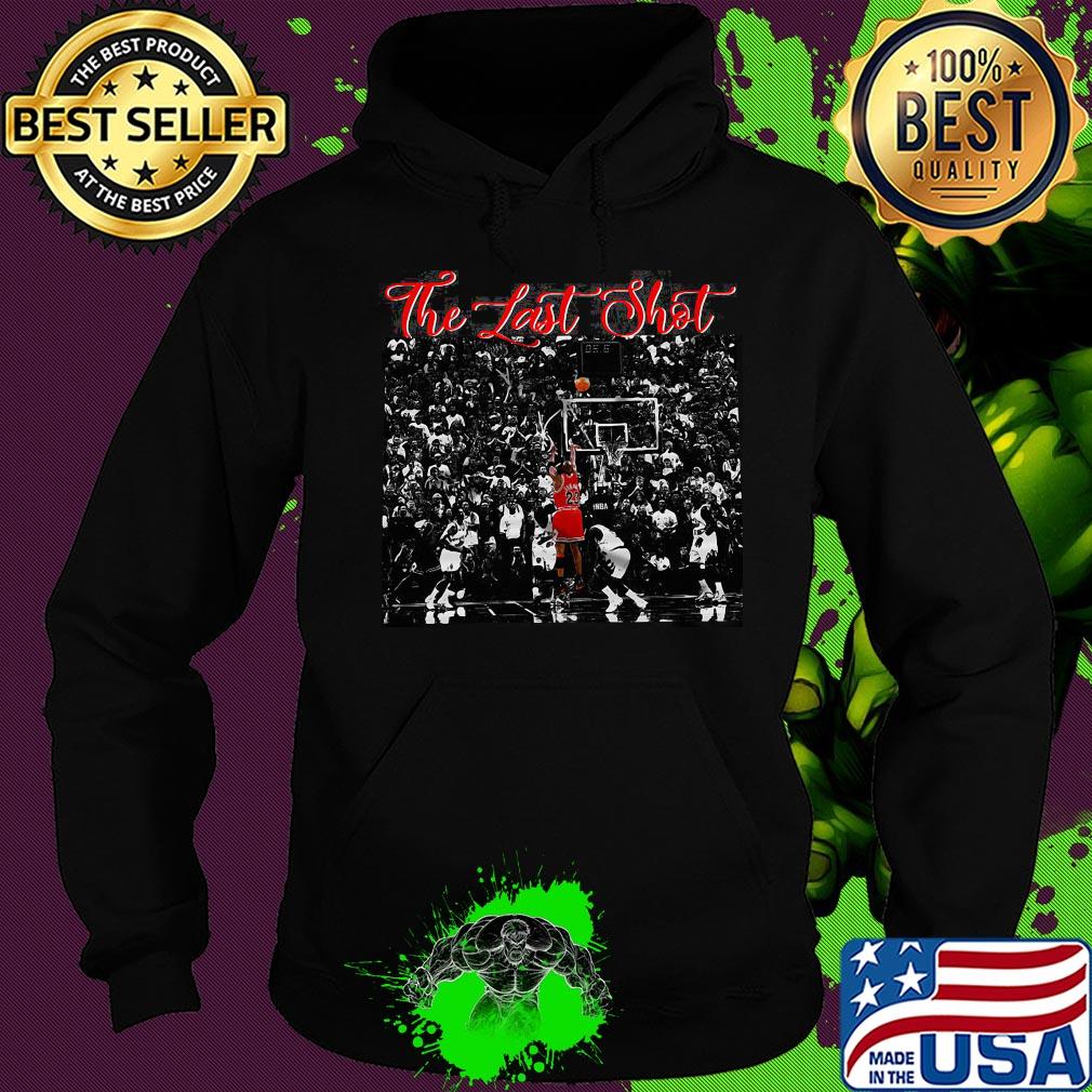 Michael jordan the last shot chicago basketball legend s Hoodie Michael jordan the last shot chicago basketball legend s Hoodie