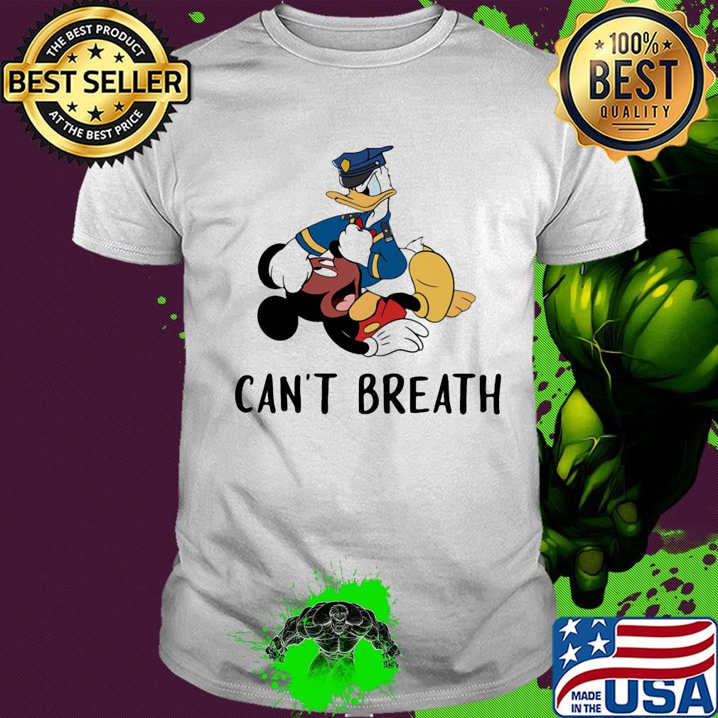 Mickey mouse and donald duck can't breath shirt