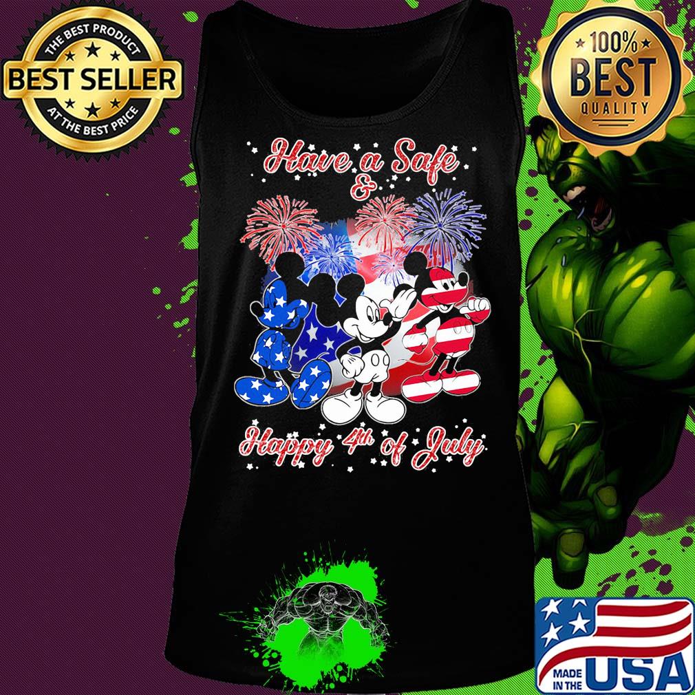 Mickey mouse have a safe and happy 4th of july firework american flag independence day s Tank top Mickey mouse have a safe and happy 4th of july firework american flag independence day s Tank top