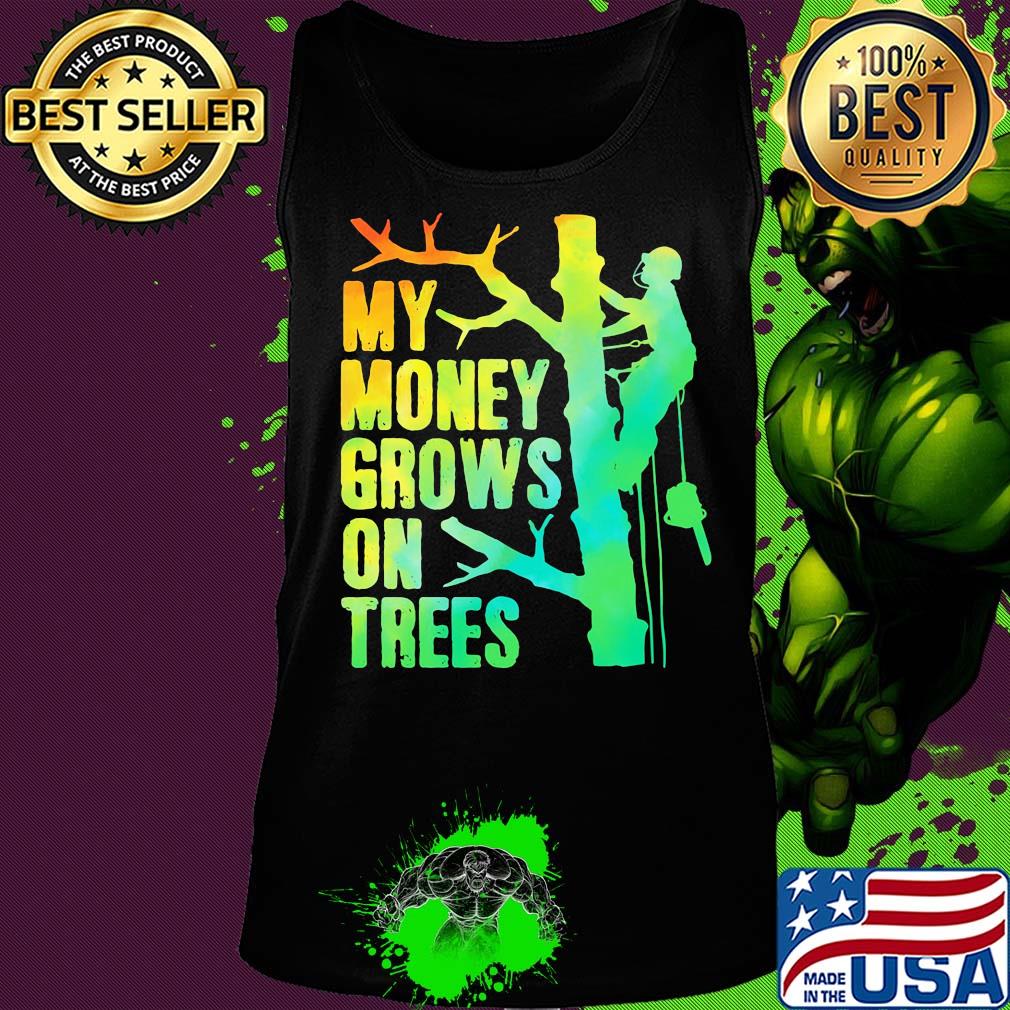 My money grows on trees lineman s Tank top My money grows on trees lineman s Tank top