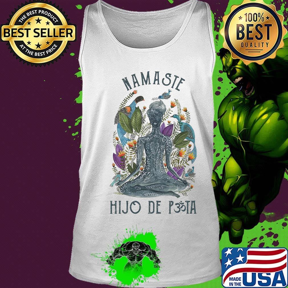 Namaste hijo de puta yoga s Tank top Namaste hijo de puta yoga s Tank top