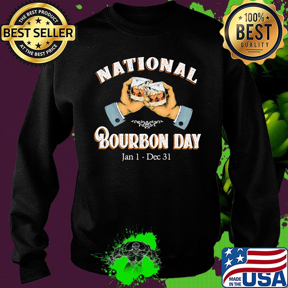 National bourbon day jan 1 dec 31 wine s Sweater National bourbon day jan 1 dec 31 wine s Sweater