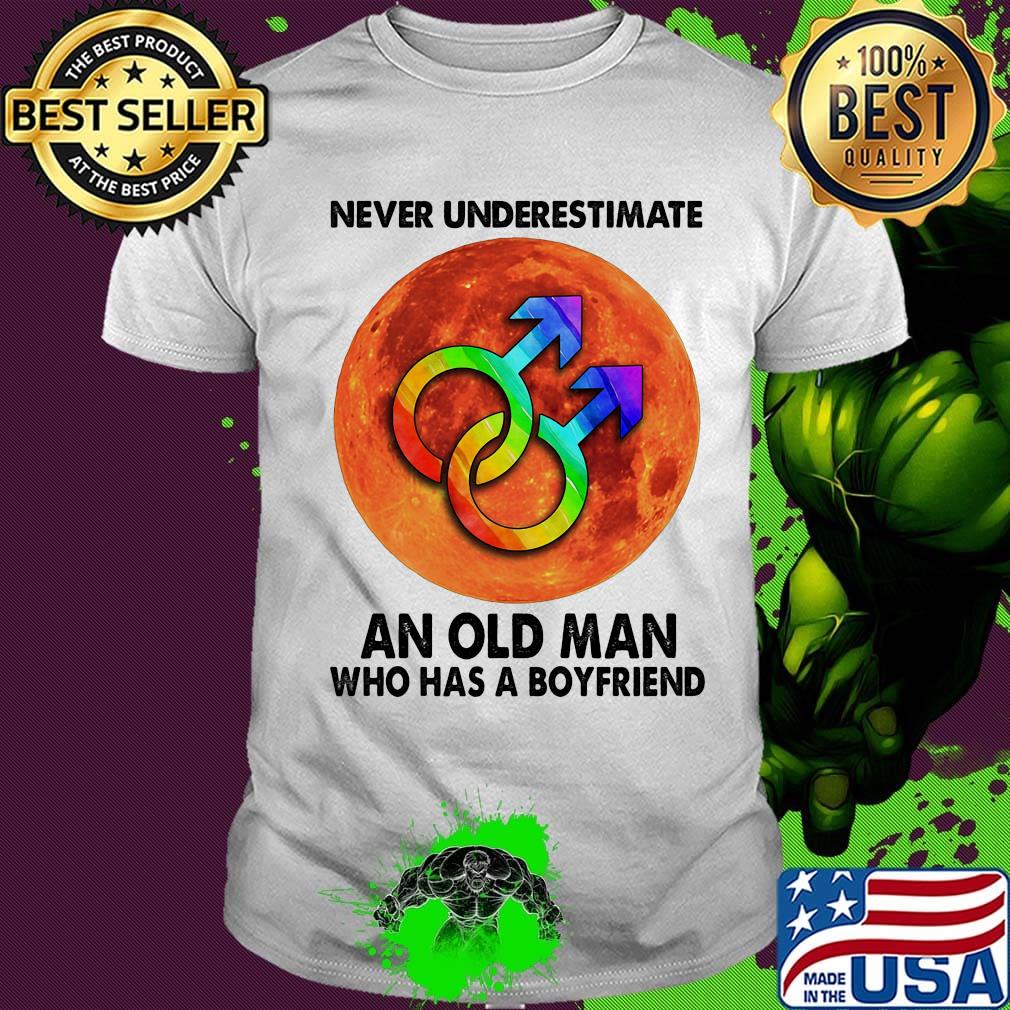 Never Underestimate An Old Man Who Has A Boyfriend Sunset LGBT Shirt