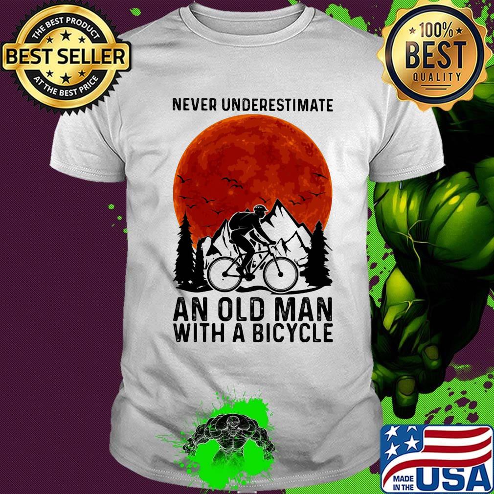 Never underestimate an old man with a bicycle sunset shirt