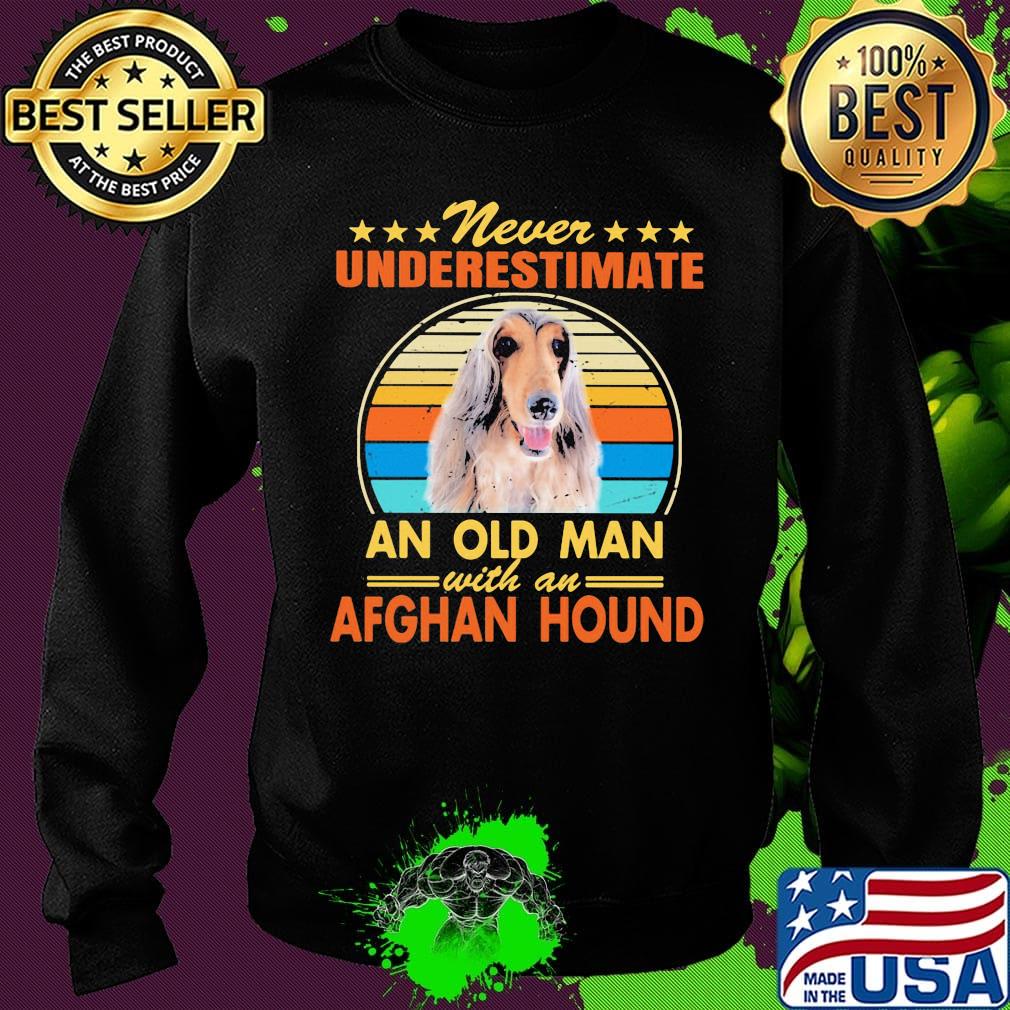 Never underestimate an old man with an afghan hound vintage s Sweater Never underestimate an old man with an afghan hound vintage s Sweater
