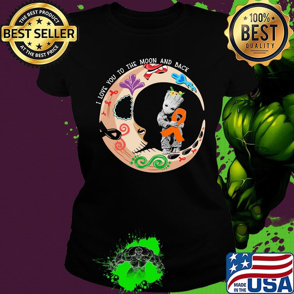 Nightmare i love to the moon and back baby groot hug cancer awareness orange s Ladies tee Nightmare i love to the moon and back baby groot hug cancer awareness orange s Ladies tee