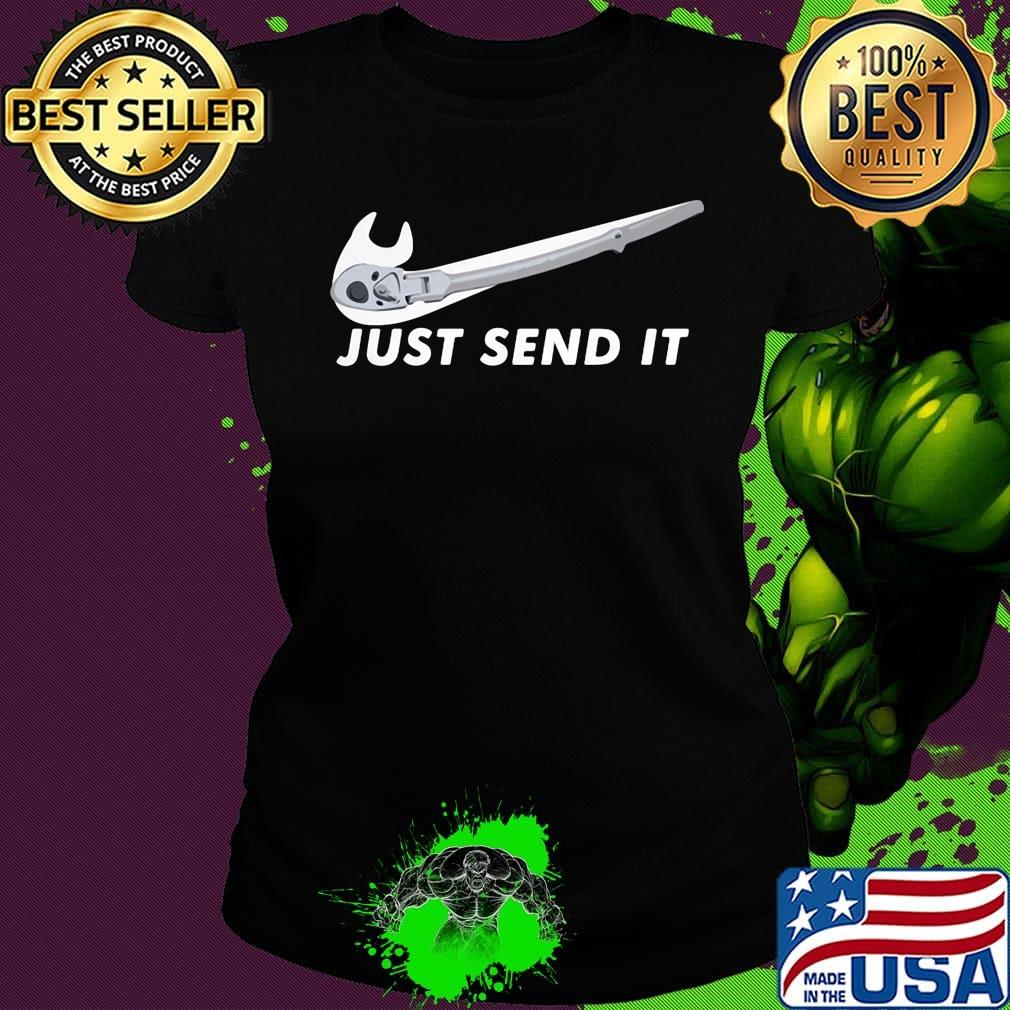 Nike tool just send it s Ladies tee Nike tool just send it s Ladies tee