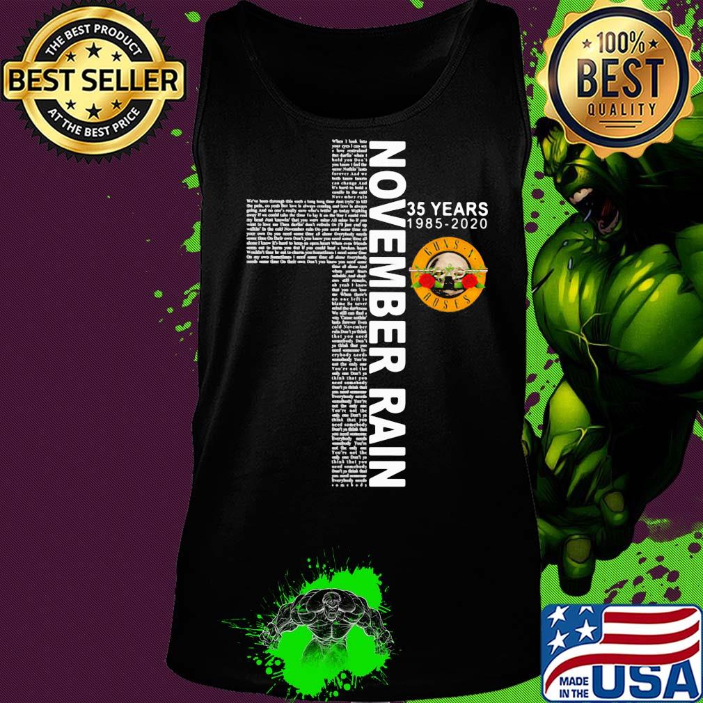November rain 35 years 1985 2020 guns n roses jesus s Tank top November rain 35 years 1985 2020 guns n roses jesus s Tank top