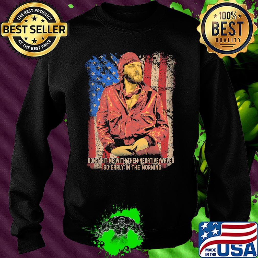 Oddball woof don't hit me with them negative waves so early in the morning american flag independence day s Sweater Oddball woof don't hit me with them negative waves so early in the morning american flag independence day s Sweater