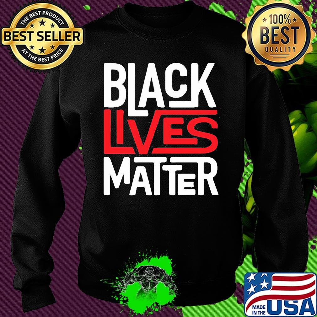 Official black lives matter black s Sweater Official black lives matter black s Sweater