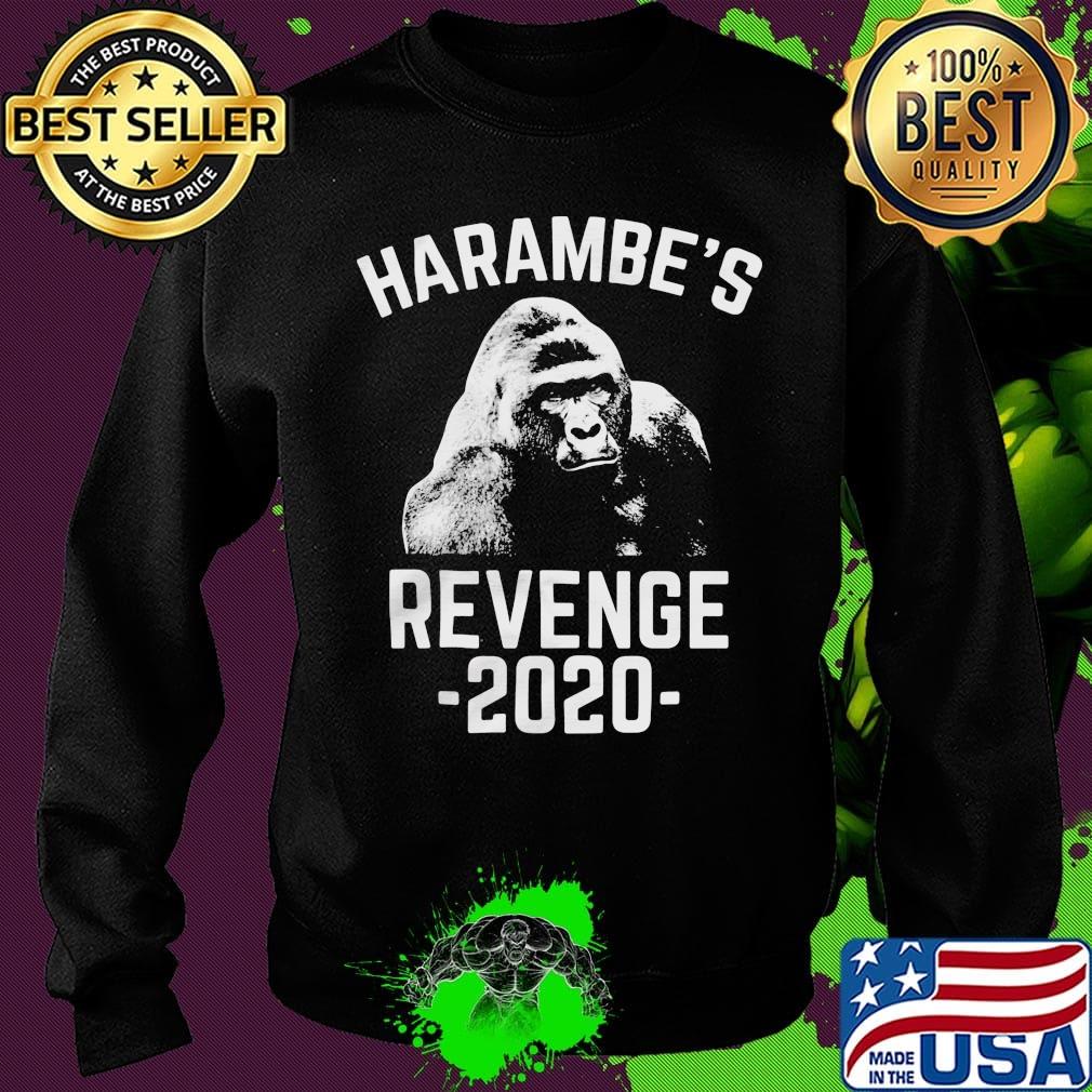 Official Harambe's Revenge 2020 Shirt Sweater Official Harambe's Revenge 2020 Shirt Sweater