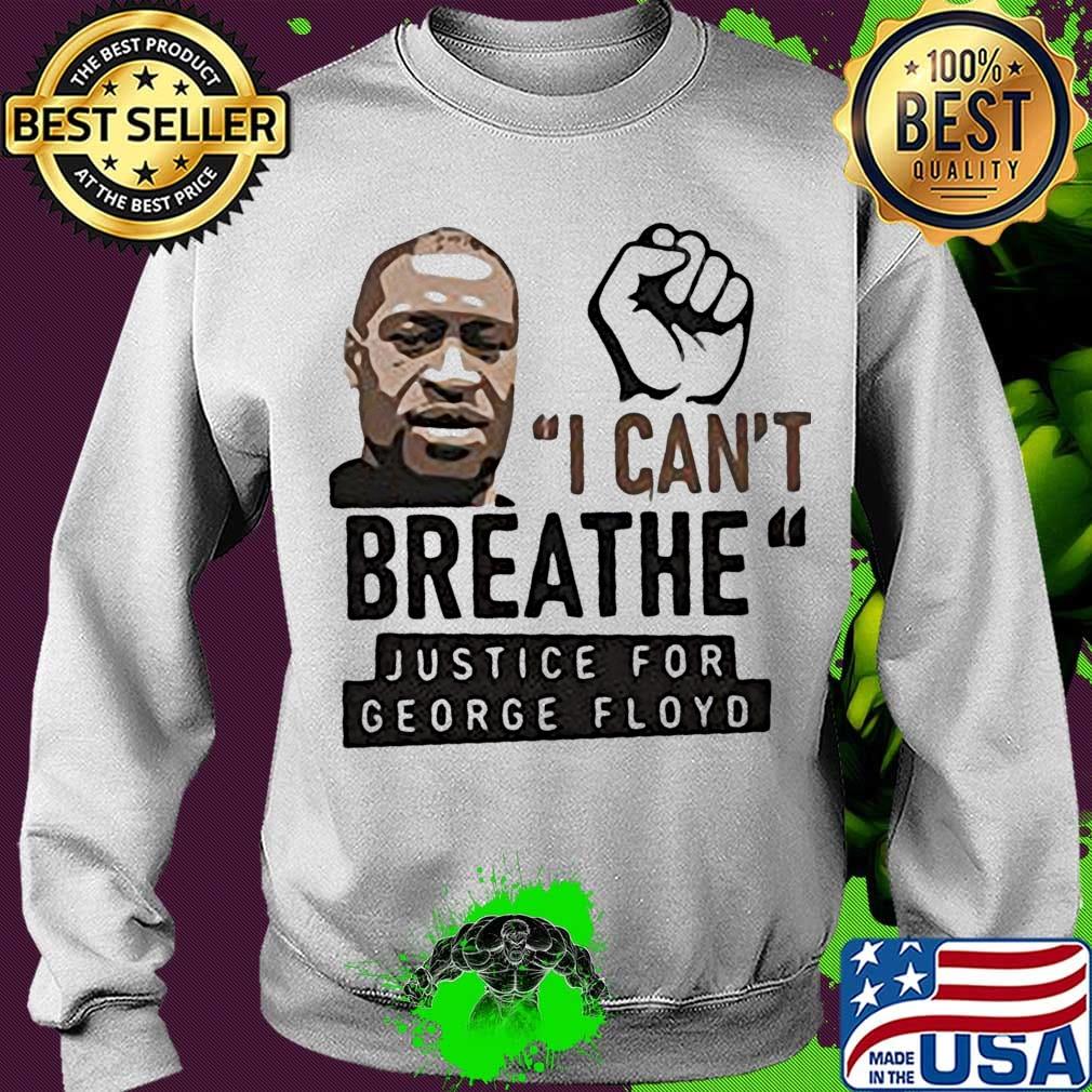Official I can't breathe justice for george floyd black lives matter s Sweater Official I can't breathe justice for george floyd black lives matter s Sweater