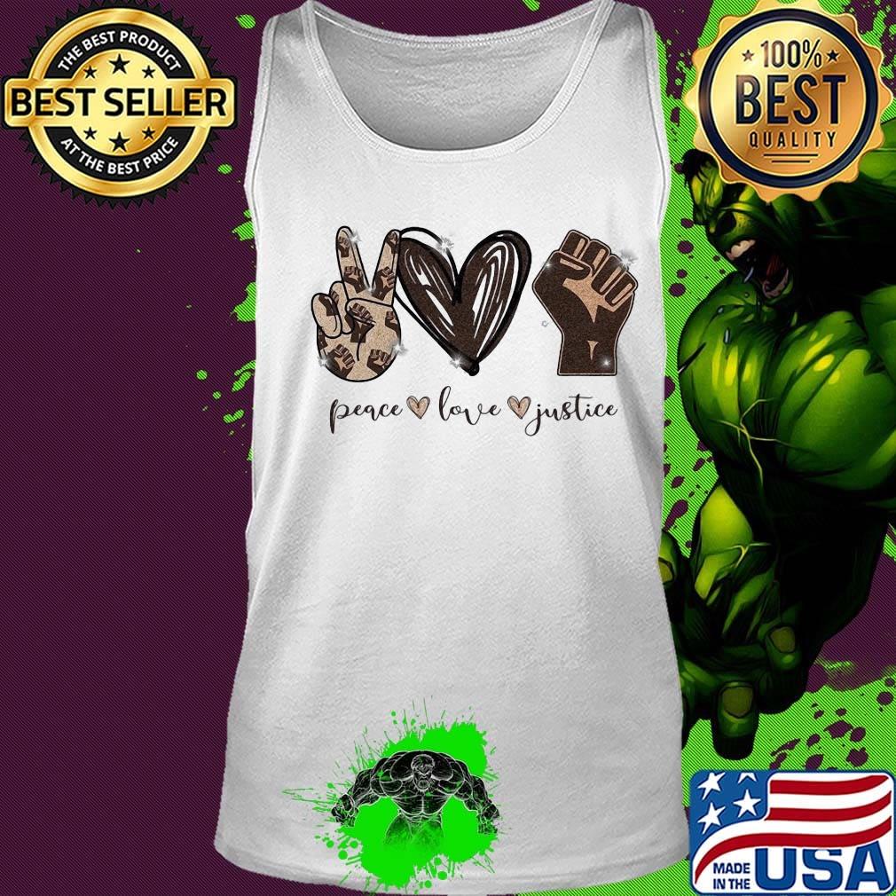 Official peace love justice black live matter s Tank top Official peace love justice black live matter s Tank top