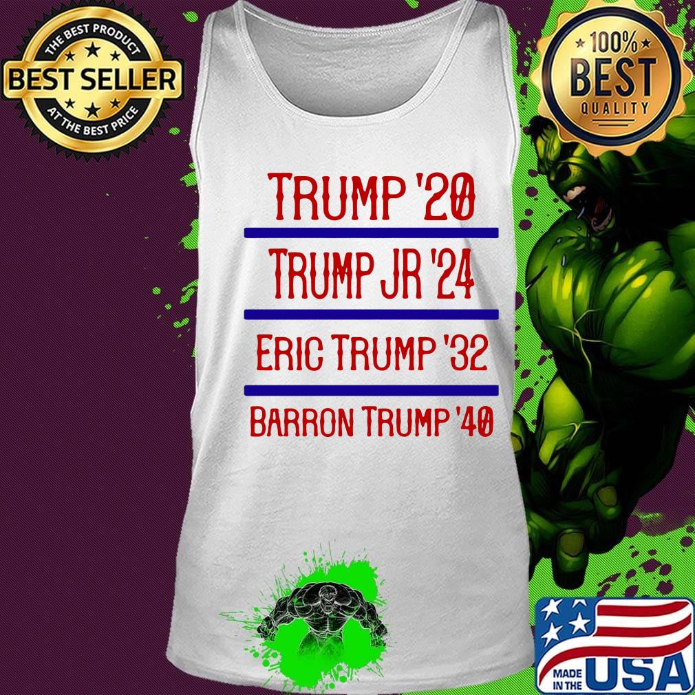 Official Trump '20 Trump Jr '24 Eric Trump '32 Barron Trump '40 Shirt Tank top Official Trump '20 Trump Jr '24 Eric Trump '32 Barron Trump '40 Shirt Tank top