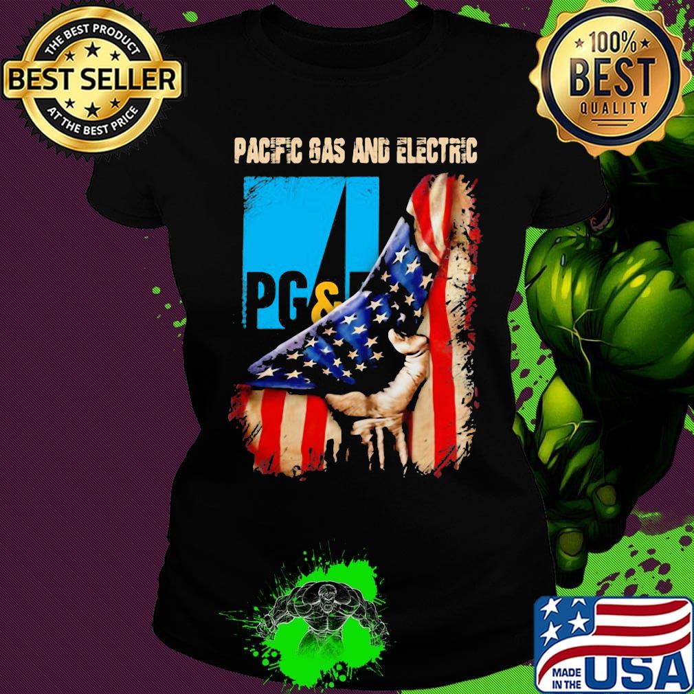Pacific gas and electric american flag independence day s Ladies tee Pacific gas and electric american flag independence day s Ladies tee