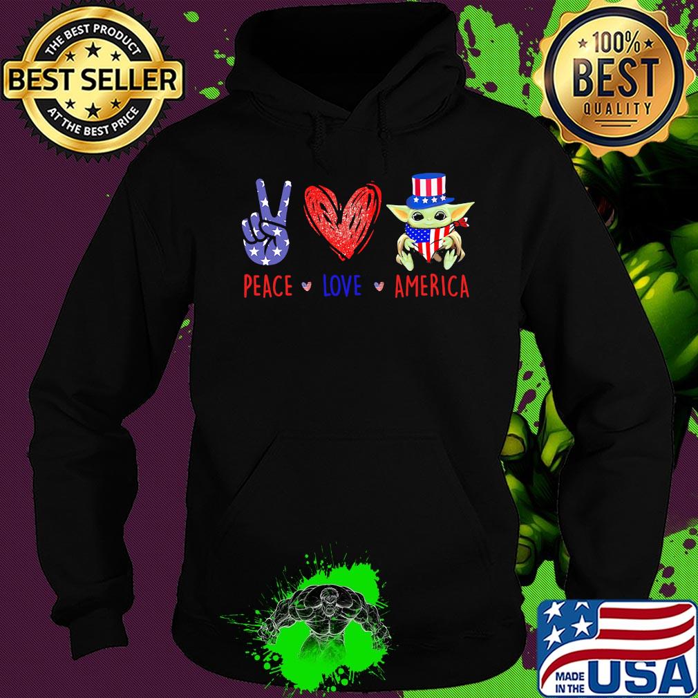 Peace love america baby yoda american flag independence day s Hoodie Peace love america baby yoda american flag independence day s Hoodie
