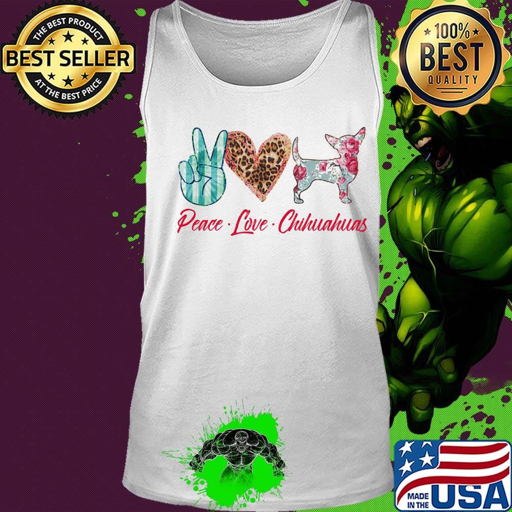 Peace love chihuahuas flowers s Tank top Peace love chihuahuas flowers s Tank top
