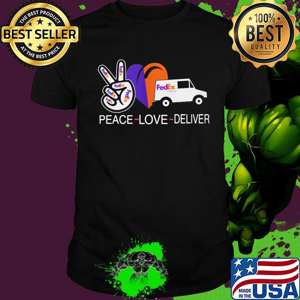 Peace love deliver fedex express heart shirt