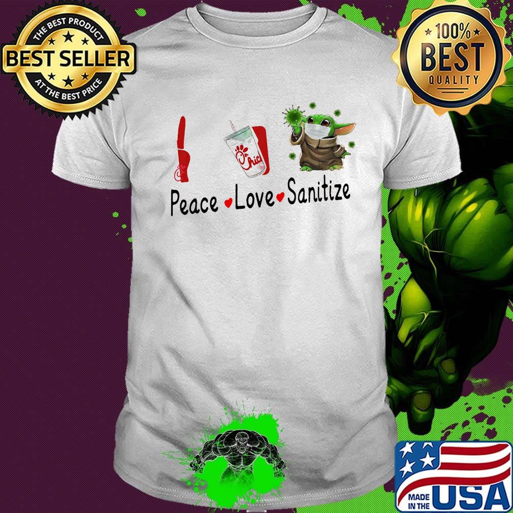 Peace love sanitize baby yoda mask covid-19 chick fil logo shirt