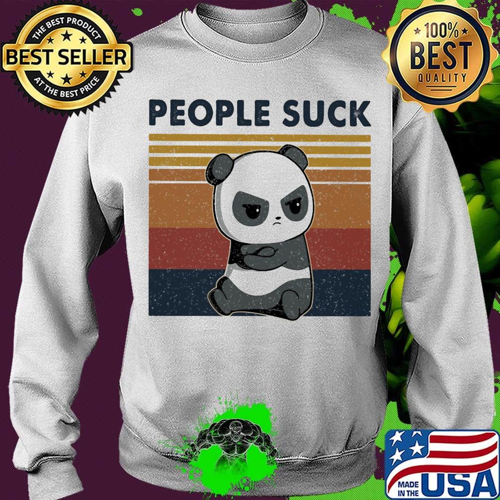 People Suck Panda Vintage Retro Shirt Sweater People Suck Panda Vintage Retro Shirt Sweater